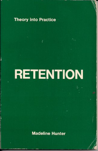 Retention Theory for Teachers: A Programmed Book (9780935567021) by Madeline Hunter