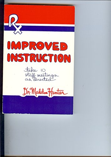 Improved Instruction (9780935567069) by Hunter, Madeline C.