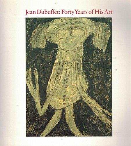 9780935573022: Jean Dubuffet: 40 Years of His Art