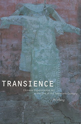 Stock image for Transience: Chinese Experimental Art at the End of the Twentieth Century, Revised Edition for sale by Wonder Book