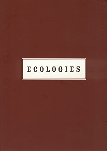 Stock image for Ecologies: Mark Dion, Peter Fend, Dan Peterman for sale by ANARTIST