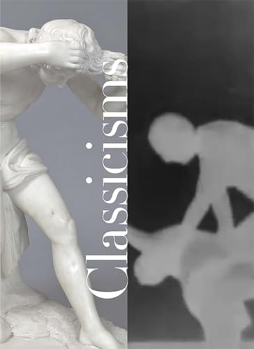 9780935573572: Classicisms