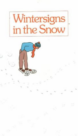 Beispielbild fr Wintersigns in the Snow zum Verkauf von Better World Books