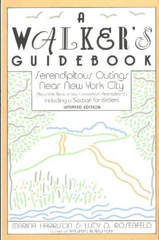 9780935576276: Walker's Guidebook: Serendipitous Outings Near New York City (New York, New Jersey, Connecticut, Pennsylvania) [Idioma Ingls]