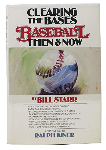 Stock image for Clearing the Bases : Baseball Then and Now for sale by Better World Books