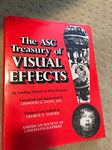 9780935578034: The Asc Treasury of Visual Effects