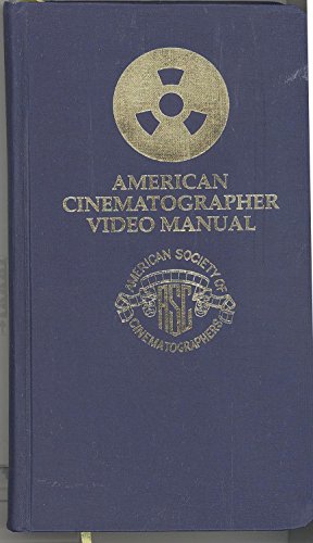 Beispielbild fr Am Cinematographer Video Manual zum Verkauf von medimops