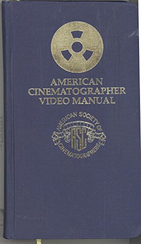 Stock image for American Cinematographer Video Manual for sale by Table of Contents