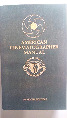 9780935578133: American Cinematographer Manual, 7th Edition by Rod Ryan (1993) Paperback