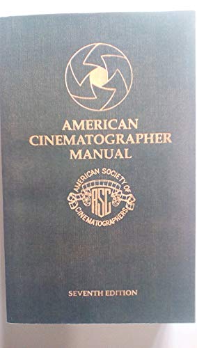 Stock image for American Cinematographer Manual, 7th Edition for sale by SecondSale