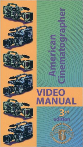 Stock image for American Cinematographer Video Manual for sale by Old Goat Books