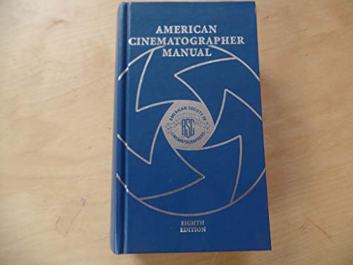 Stock image for American Cinematographer Manual (8th Edition) for sale by Arnold M. Herr