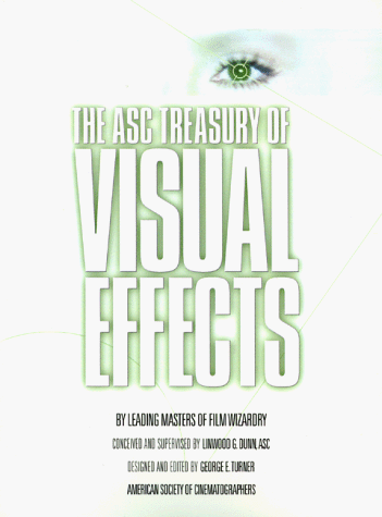 9780935578171: The Asc Treasury of Visual Effects