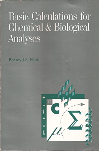 Imagen de archivo de Basic Calculations for Chemical and Biological Analysis a la venta por HPB-Ruby