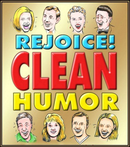 Beispielbild fr Rejoice Clean Humor ~ It's good medicine and Great exercise! zum Verkauf von Jenson Books Inc