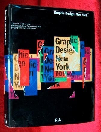 Graphic Design: New York: The Work of Thirty-Nine Great Design Firms from the City That Put Graphic Design on the Map - Holland, D.K.; Bierut, Michael; Drenttel, William