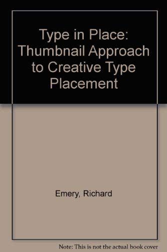 Beispielbild fr Type in Place: Thumbnail Approach to Creative Type Placement zum Verkauf von RIVERLEE BOOKS