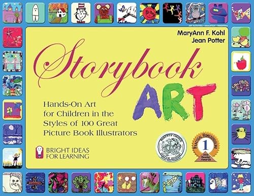 Beispielbild fr Storybook Art : Hands-On Art for Children in the Styles of 100 Great Picture Book Illustrators zum Verkauf von Better World Books