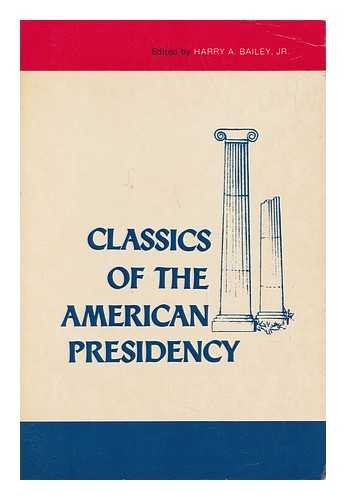 Imagen de archivo de Classics of the American Presidency a la venta por Wonder Book