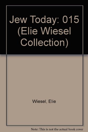 9780935613155: Jew Today: 015 (Elie Wiesel Collection)