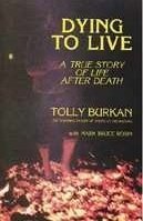 Dying to Live - the autobiography of Tolly Burkan