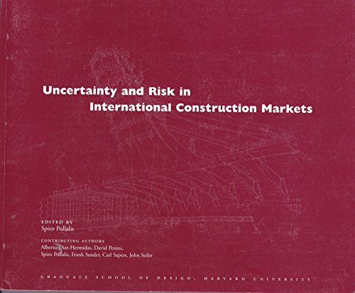 Beispielbild fr Uncertainty and Risk in International Construction Markets zum Verkauf von Midtown Scholar Bookstore