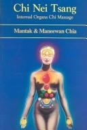 Stock image for Chi Nei Tsang: Internal Organ Chi Massage for sale by Hawking Books