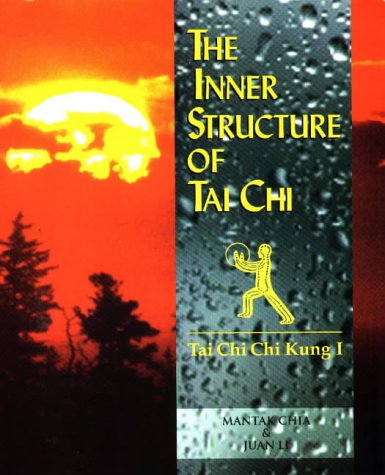 Beispielbild fr The Inner Structure of Tai Chi zum Verkauf von Better World Books: West