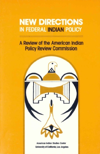 Imagen de archivo de New Directions in Federal Indian Policy (Contemporary Amer Indian Issues Ser.) a la venta por Ergodebooks