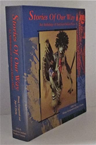 Beispielbild fr Stories of Our Way: An Anthology of American Indian Plays (Native American Theatre Series Number 1) zum Verkauf von ZBK Books