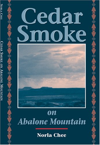 Beispielbild fr Cedar Smoke on Abalone Mountain (Native American Literature) zum Verkauf von HPB Inc.