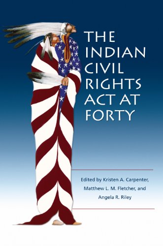 Stock image for The Indian Civil Rights Act at Forty for sale by GF Books, Inc.