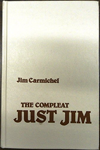 Beispielbild fr The Complete Just Jim zum Verkauf von ThriftBooks-Dallas