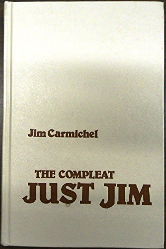 Stock image for The Complete Just Jim for sale by ThriftBooks-Dallas