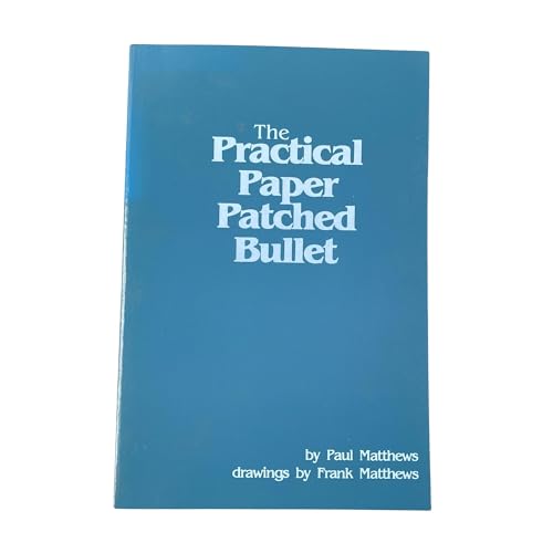 Practical Paper Patched Bullet (9780935632415) by Matthews, Paul