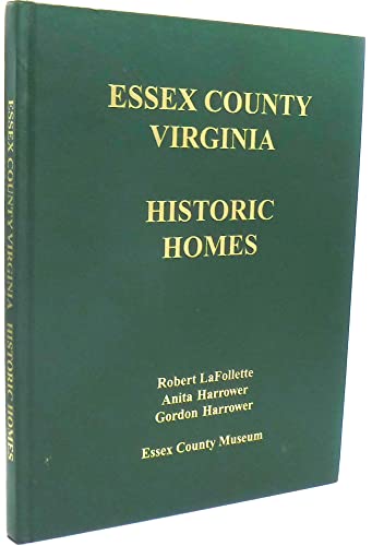 Stock image for Essex County, Virginia: Historic Homes for sale by Outer Print