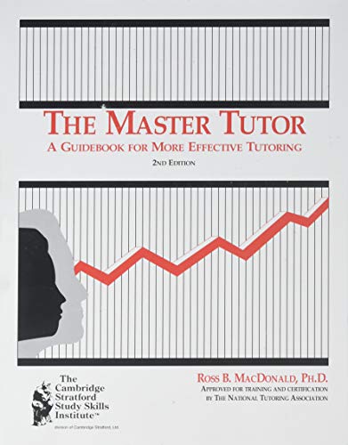 9780935637274: The Master Tutor: A Guidebook for More Effective Tutoring
