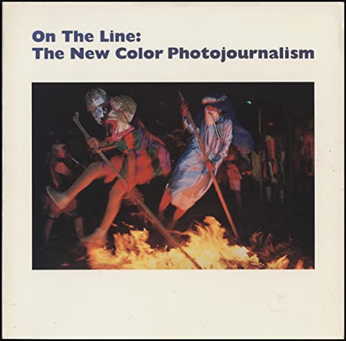 Stock image for On the line: The new color photojournalism for sale by HPB Inc.