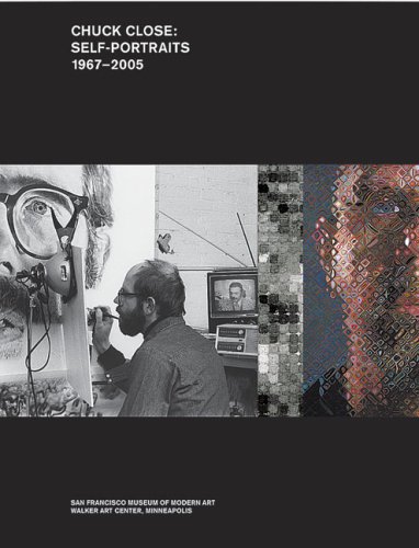 Beispielbild fr Chuck Close : Self-Portraits 1967-2005 zum Verkauf von Better World Books