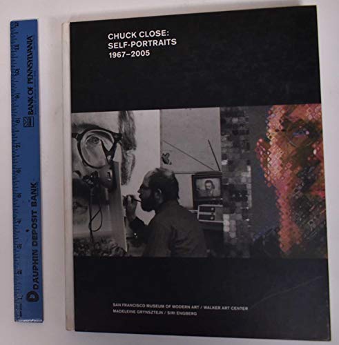 Stock image for Chuck Close: Self-Portraits 1967-2005 for sale by Jay W. Nelson, Bookseller, IOBA