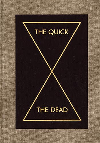 Imagen de archivo de The Quick and the Dead a la venta por BooksRun