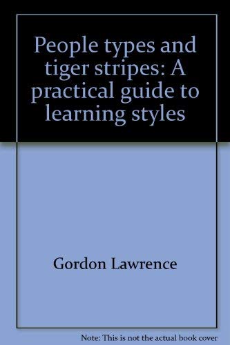 Beispielbild fr People types and tiger stripes: A practical guide to learning styles zum Verkauf von Ergodebooks