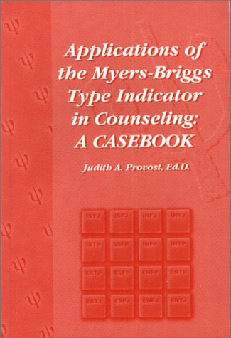 Stock image for Applications of the Myers-Briggs Type Indicator in Counseling: A Casebook for sale by SecondSale