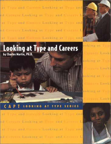 Beispielbild fr Looking at Type and Careers zum Verkauf von Once Upon A Time Books