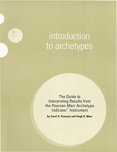 9780935652673: Introduction to Archetypes: The Guide to Interpreting Results from the Pearson-Marr Archetype Indicator Instrument