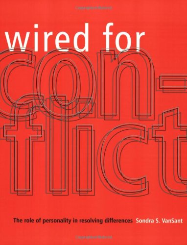 9780935652680: Wired for Conflict: The Role of Personality in Resolving Differences