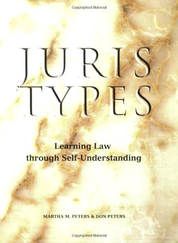 Stock image for Juris Types: Learning Law Through Self-Understanding for sale by Front Cover Books