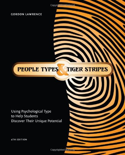 Beispielbild fr People Types and Tiger Stripes: Using Psychological Type to Help Students Discover Their Unique Potential zum Verkauf von SecondSale