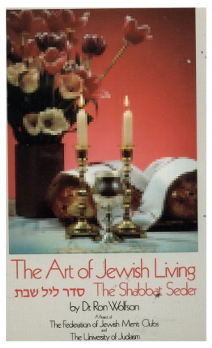 Imagen de archivo de The Art of Jewish Living: The Shabbat Seder a la venta por Wonder Book