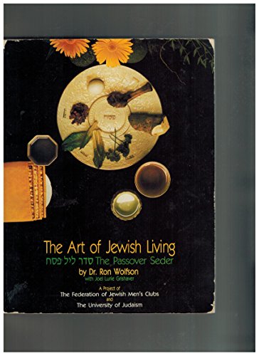 Imagen de archivo de The Art of Jewish Living: The Passover Seder. a la venta por Half Price Books Inc.